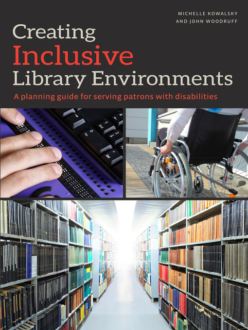 Title details for Creating Inclusive Library Environments by Michelle Kowalsky - Available